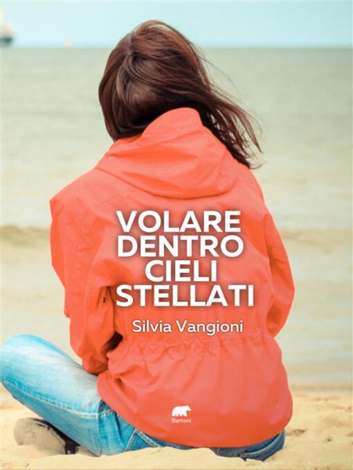Title details for Volare dentro cieli stellati by Silvia Vangioni - Wait list